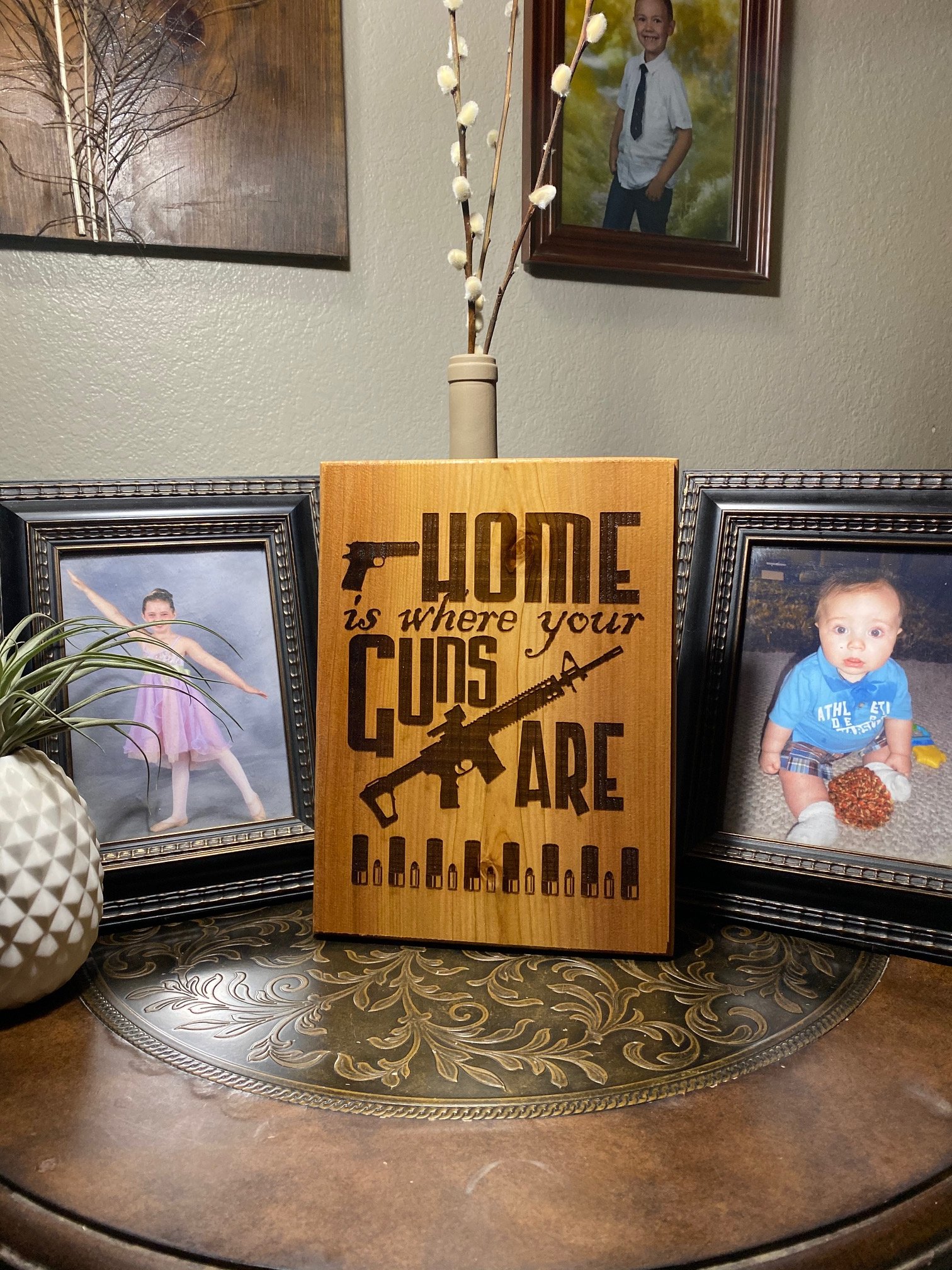 Home Is Where Your Guns Are Plaque